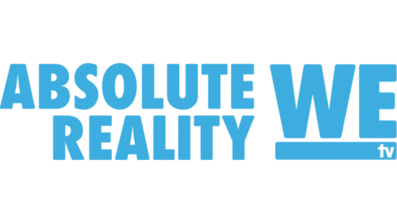 Absolute Reality by WE TV