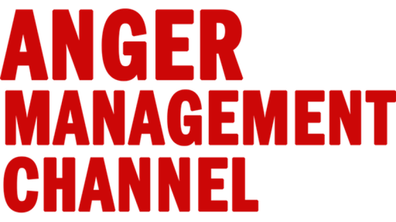 Anger Management Channel