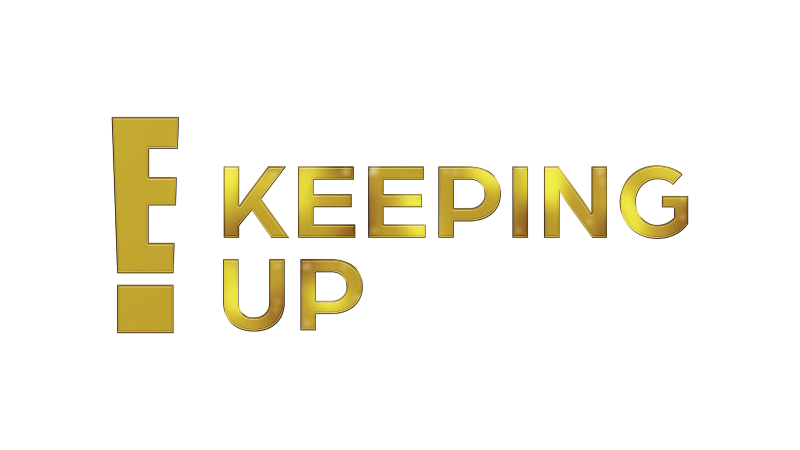 E! Keeping Up